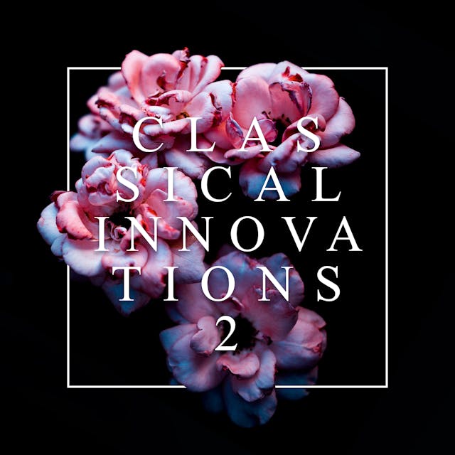 Classical Innovations 2