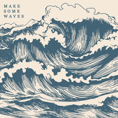 Make Some Waves album artwork