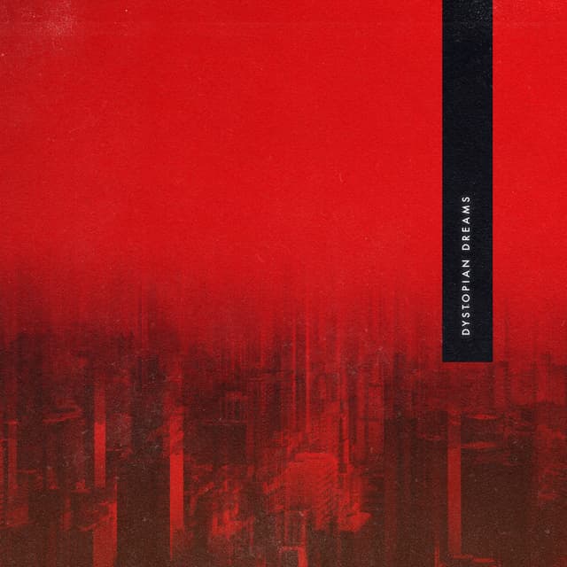 Dystopian Dreams