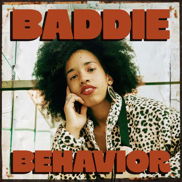 Baddie Behavior
