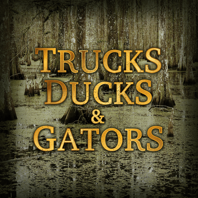 Trucks, Ducks & Gators