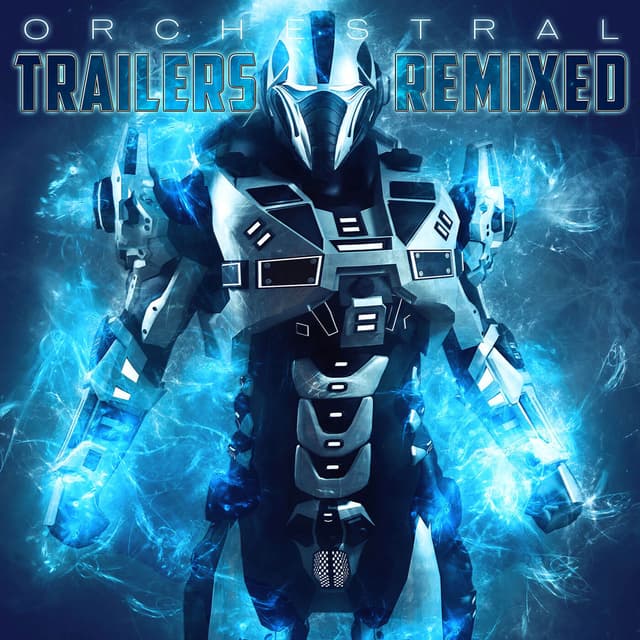 Orchestral Trailers Remixed